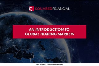 An Introduction To Global Trading Markets