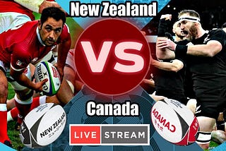 How to Watch New Zealand vs Canada LIVE: Rugby World Cup 2019 TV Channel.