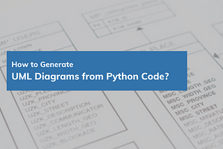 How to Generate UML Diagrams from Python Source Code