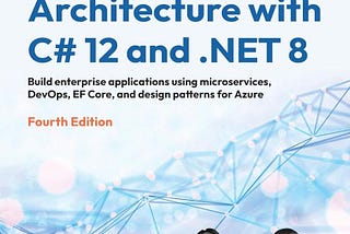 Book Review: Software Architecture for .NET 8 and C# 12