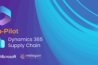 Copilot Revolutionizing Supply Chain Management in Dynamics 365