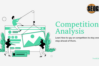 Learn how to spy on your competitors