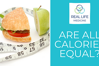 Not all calories are equal