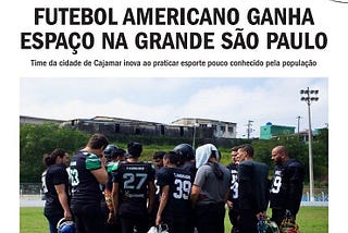 Reportagem para revista: Futebol americano em Cajamar