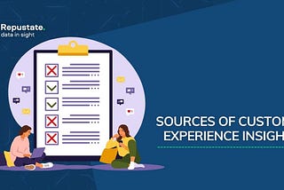 Sources of Customer Experience Insights