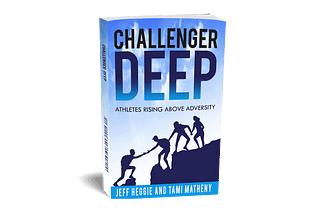 Book Release: Challenger Deep — Athletes Rising Above Adversity
