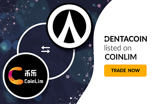 Dentacoin Now Listed on Coinlim