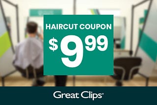 $$$7.99 Working Great Clips Coupons 2024 + Free Haircut Sale