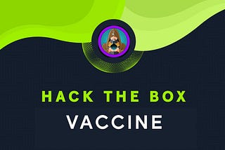 HackTheBox | Vaccine