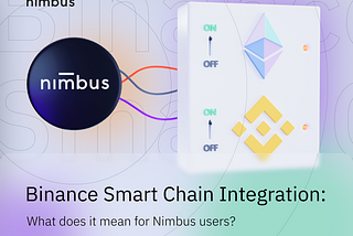 Nimbus on BSC Update — The Wrap Machine, PancakeSwap Listing, Easy Integration, and More