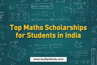 Top Maths Scholarships for Students in India