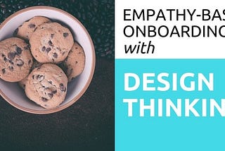 Build your company onboarding with Design Thinking