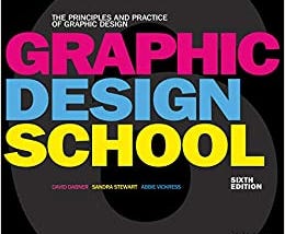 READ/DOWNLOAD$= Graphic Design School: The Princip