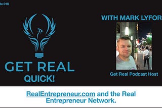 EP020 — RealEntrepreneur.com and the Real Entrepreneur Network.