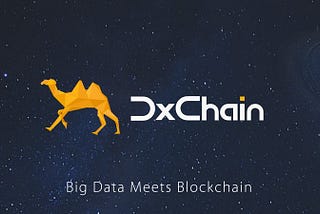 36Kr专访：DxChain想用“三链合一”突破区块链的存储和计算瓶颈，支撑去中心化大数据运算