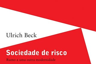 Sociedade de Risco e Singularidade Tecnocientífica