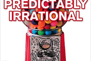 Review of Predictably Irrational by Dan Ariely