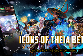 Icons of Theia Beta Patch Notes: v0.77
