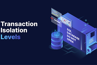 Concurrency Challenges in Database Transactions: Isolation Levels and Locking Mechanisms