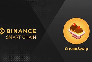 We launch our CREAM token on the Binance smart chain (BSC)