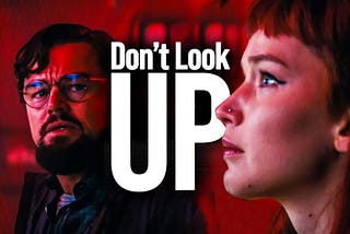 ‘Don’t Look Up’: Are We All Doomed?