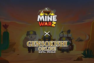 New Partnership Announcement: GENSO x MINE WARZ