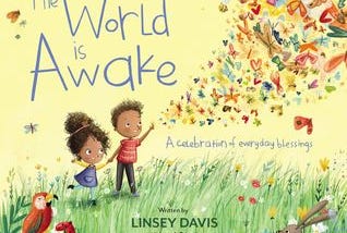 The World Is Awake: A Celebration of Everyday Blessings PDF