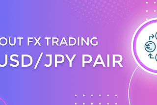 Navigating the Forex market: trading the USD/JPY currency pair with reliable FX brokers