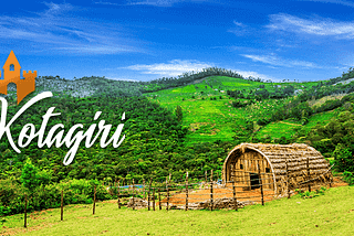 An unplanned trip to kotagiri (Ooty)