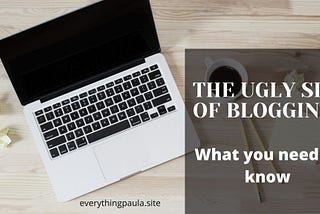 THE UGLY TRUTH ABOUT BLOGGING: MY REVIEW SO FAR