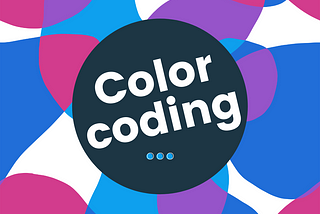 A feature image consisting of ‘Color coding’ as text on a background of multiple bright colors.