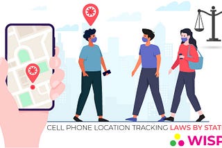 50 Top US States Cell Phone Location Tracking Law Orders | TheWiSpy