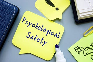 Psychological Safety and Creating Open Dialogue