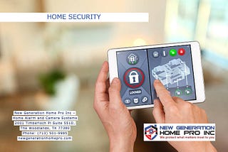 Home Security | New Generation Home Pro Inc.