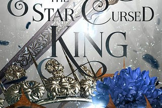 The Ashes & the Star-Cursed King (Crowns of Nyaxia, #2) PDF
