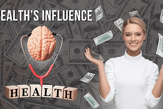 Wealth’s Influence Unpacking Financial Prosperity’s Role in Health