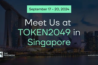 Meet Us in Singapore During TOKEN2049