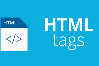 HTML Tags | by Shaguftanadaf | HTML Learning | Sep