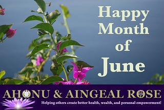 Happy Month from Aingeal Rose &amp; Ahonu