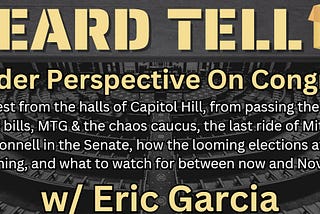 Heard Tell Episode: Insider Perspective on Congress