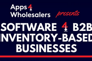 The software landscape for Australian B2B inventory-based businesses