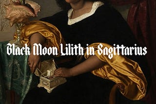 Black Moon Lilith in Sagittarius: the Rise of the Exiled