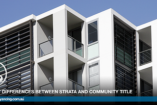 The Key Differences Between Strata And Community Title