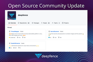 Deepfence Open Source Community Update — April 2022