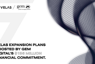 Gem Digital 1.35 亿美元的财务承诺推动了 Velas 的生态扩张计划