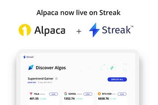 Introducing Alpaca on Streak, with $0 Commission Trading — Streak World