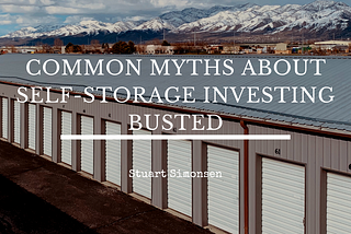 The Pros and Cons of Investing in Self-Storage