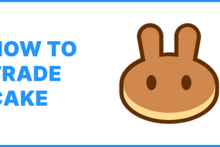 How to trade PancakeSwap?