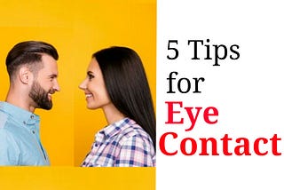 मुलींशी बोलताना डोळ्यात डोळे घालुन कसे बोलावे जाणुन घ्या ५ टिप्स 5 Tips For Eye Contact