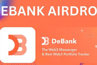 🚀 Dive into the DeBank Airdrop — Your Chance to Score Big in DeFi! 🌐